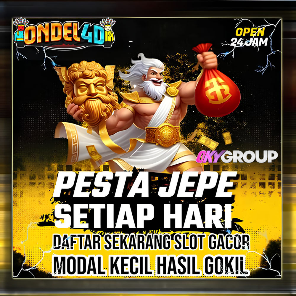 DAFTAR ONDEL4D DENGAN PESTA JEPE SETIAP HARI