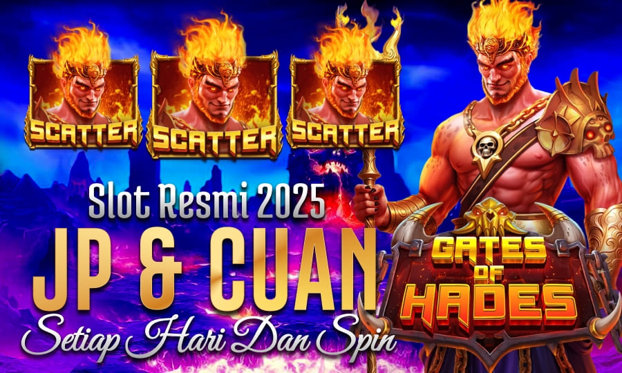 Gates OF Hades Pecahan Terbesar Slot Resmi 2025 Berikan JP & Cuan Setiap Hari dan Spin